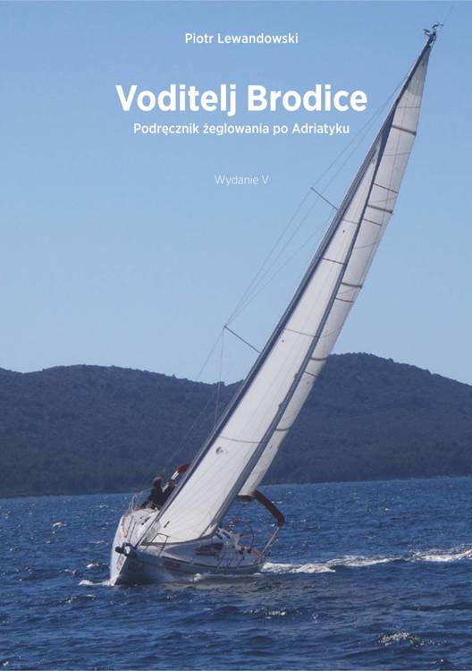 Voditelj Brodice - podręcznik żeglowania po Adriatyku