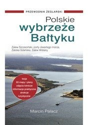 Polskie wybrzeże Bałtyku. Przewodnik żeglarski.