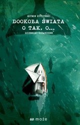 Dookoła Świata O Tak, O... Dzieniki Oceaniczne